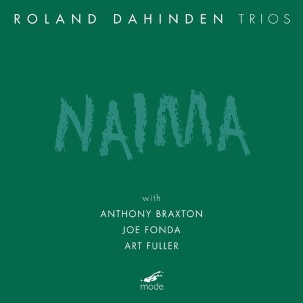 Roland Dahinden - Naima  CD